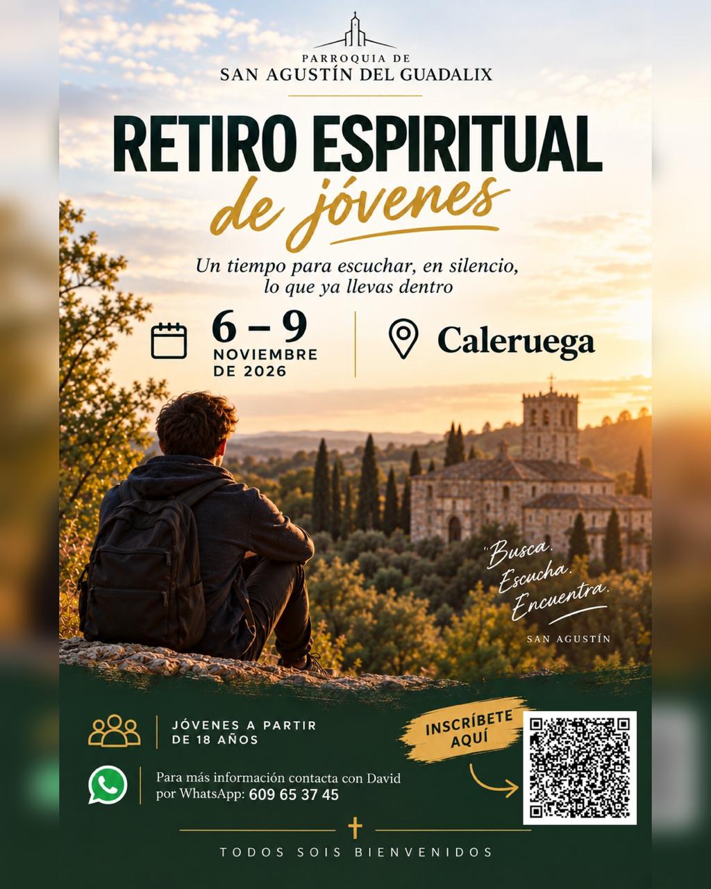 TE INVITAMOS A PARTICIPAR EN EL RETIRO ESPIRITUAL PARA JOVENES DE 18 A 35 AÑOS