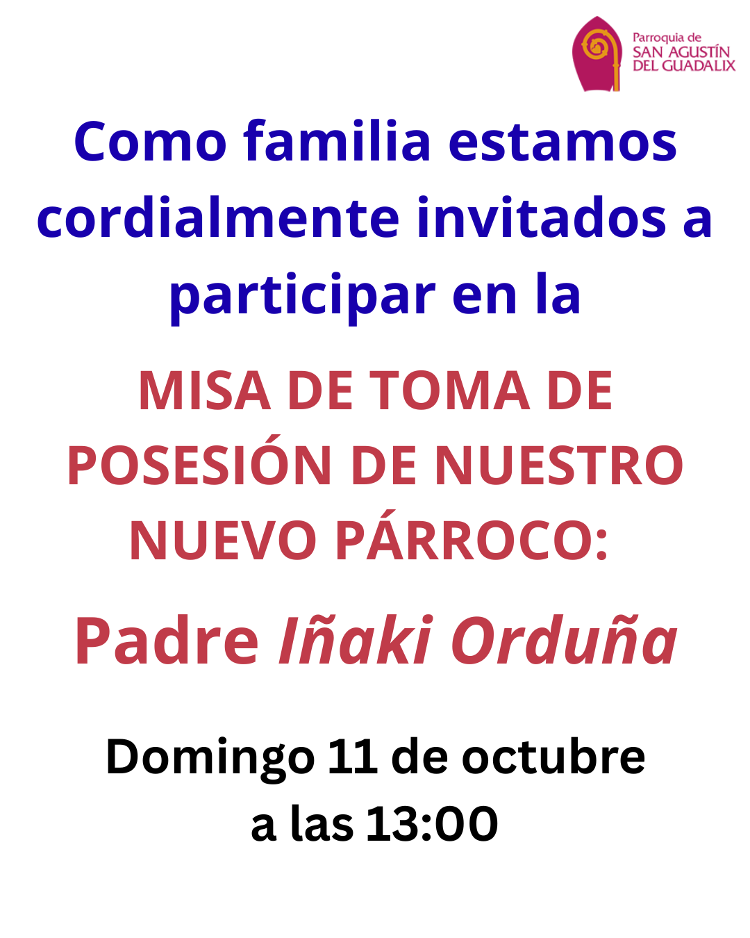 MISA DE LA TOMA DE POSESION DE NUESTRO NUEVO PARROCO PADER IÑAKI ORDUÑA