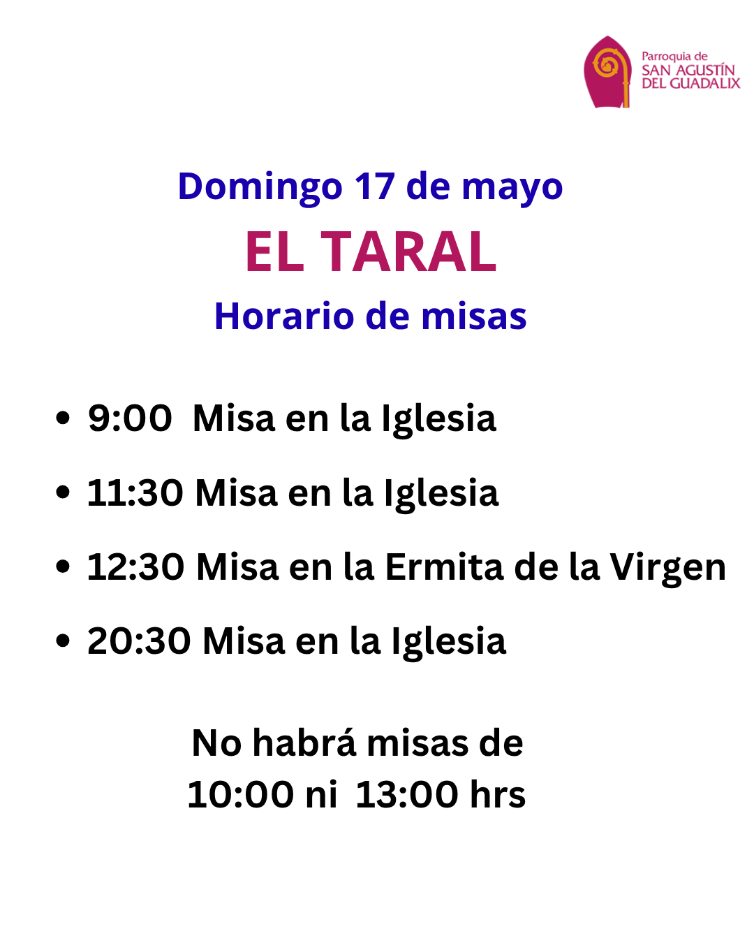 HORARIO DE MISAS CON MOTIVO DE LA CELEBRACIÓN DE "EL TARAL"